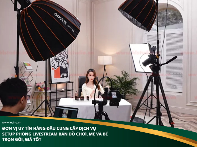 Setup phòng livestream bán đồ chơi, mẹ và bé